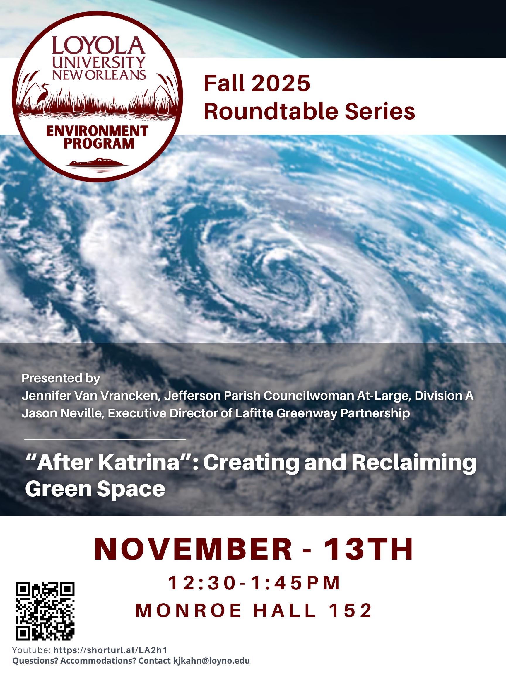 Environment Program Roundtable: "After Katrinaâ: Creating and Reclaiming Green Space